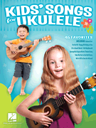 Kids' Songs for Ukulele Guitar and Fretted sheet music cover